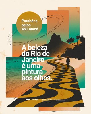Rio de Janeiro 461 Anos a Beleza é uma Pintura aos Olhos PSD Editável