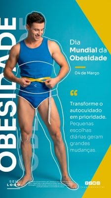 Dia Mundial da Obesidade Autocuidado 04 de Março PSD Editável