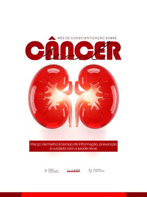 Março Vermelho Câncer Renal Conscientização Saúde PSD Editável