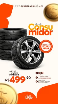 Story Dia do Consumidor Promoção Pneus Aro 17 Oferta Imperdível PSD Editável