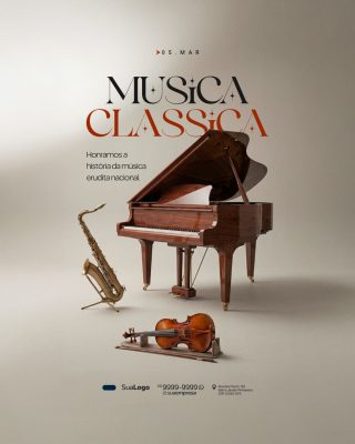 Música Clássica Honramos a História da Música Erudita Nacional PSD Editável