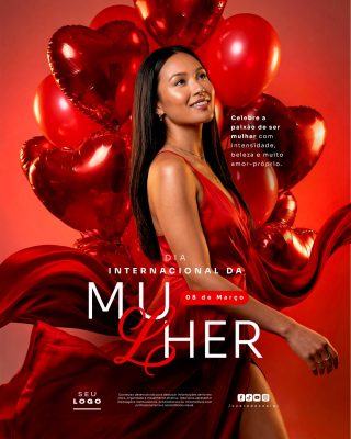 Dia Internacional da Mulher 08 de Março Celebre a Paixão PSD Editável