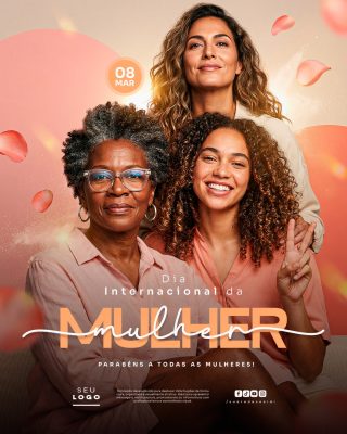 Dia Internacional da Mulher 08 de Março Feliz Mulheres PSD Editável