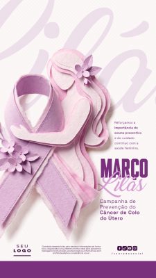 Março Lilás Campanha de Prevenção do Câncer de Colo do Útero PSD Editável