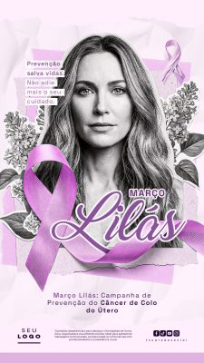 Março Lilás Prevenção Salva Vidas Câncer do Colo do Útero PSD Editável