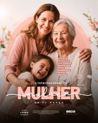 Mulher Legado Feminino Dia Internacional da Mulher 08 de Março PSD Editável