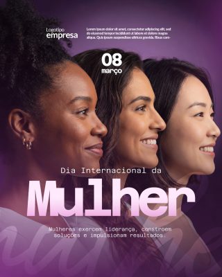 Dia Internacional da Mulher 8 de Março Empoderamento PSD Editável