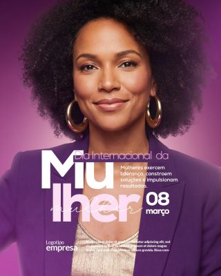 Mulher Dia Internacional Mulheres Exercem Liderança PSD Editável