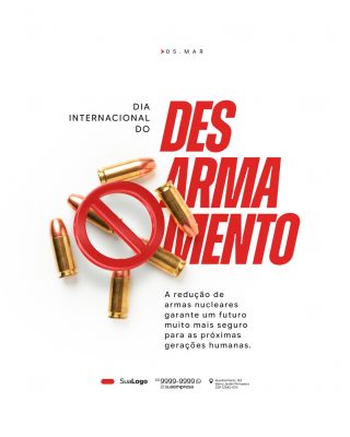 Desarmamento Dia 05 Março Fim das Armas Nucleares PSD Editável