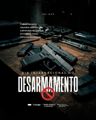 Dia Internacional do Desarmamento Campanha Social PSD Editável