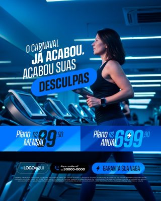 Academia o Carnaval Já Acabou Suas Desculpas PSD Editável