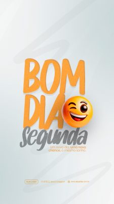Bom Dia Segunda Mensagem Positiva e Otimista PSD Editável