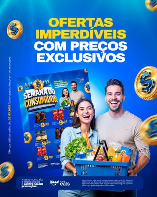 Ofertas Imperdíveis Preços Exclusivos Semana do Consumidor PSD Editável