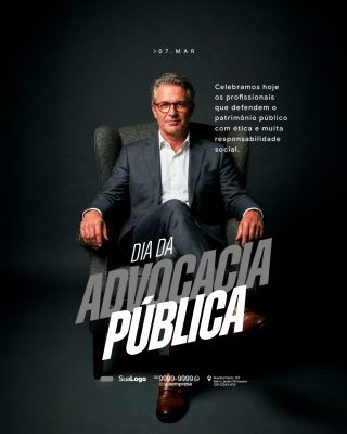 Dia da Advocacia Pública 07 Mar Profissionalismo e Ética PSD Editável
