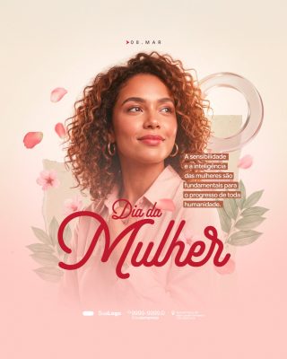 Dia da Mulher 08 MAR Celebrando a Sensibilidade Feminina PSD Editável