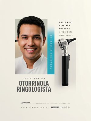 Dia do Otorrinolaringologista 03 de Março PSD Editável
