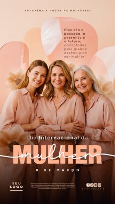 Dia Internacional da Mulher 08 de Março Story Celebração Especial PSD Editável
