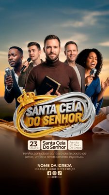 Story  Flyer Santa Ceia do Senhor 23 Março Template Divulgação Festiva PSD Editável
