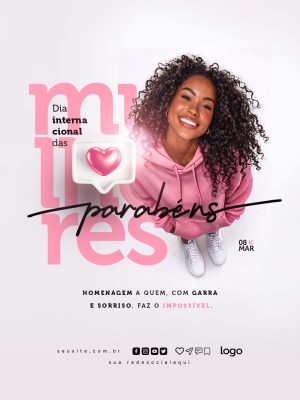 Dia Internacional Mulheres Homenagem com Garra e Sorriso PSD Editável