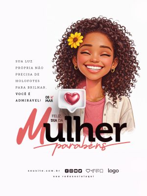 Mulher Feliz Dia da Mulher Parabéns 08 Março PSD Editável