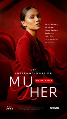 Dia Internacional da Mulher 08 de Março Story Determinada e Imparável Arte PSD Editável