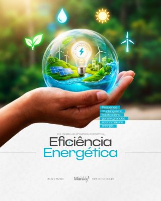 Dia Mundial da Eficiência Energética 5 de Março Sustentável Social Media PSD Editável