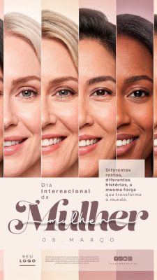Dia Internacional da Mulher 08 de Março Story Diferentes Rostos e Histórias PSD Editável