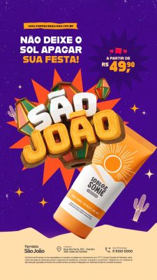 Story Farmácia São João Não Deixe o Sol Apagar Sua Festa PSD Editável