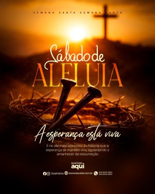 Semana Santa Sábado de Aleluia A Esperança Está Viva PSD Editável