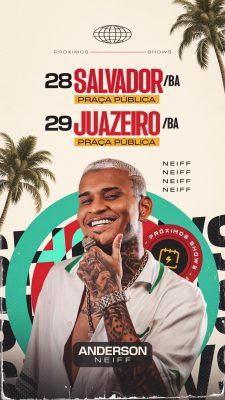 Shows Anderson Neiff Salvador e Juazeiro Bahia Próximos Eventos PSD Editável