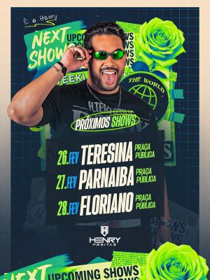Henry Freitas Próximos Shows Fevereiro Teresina Parnaíba Floriano PSD Editável