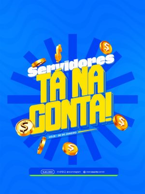 Pagamento Servidores Tá Na Conta Aviso Financeiro PSD Editável