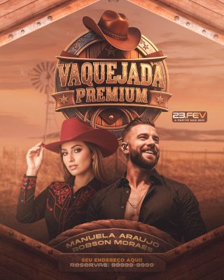 Vaquejada Premium Manuela Araujo Robson Moraes 23 Fev PSD Editável