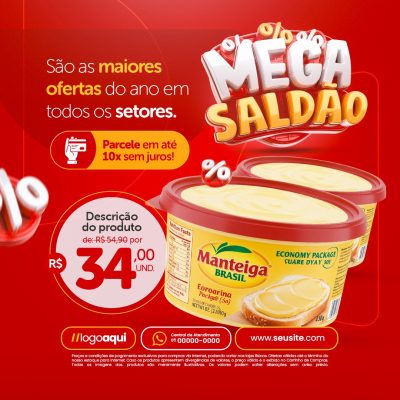 Mega Saldão Maiores Ofertas do Ano Parcele em até 10x Sem Juros PSD Editável