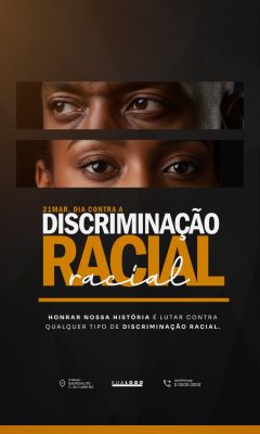 Discriminação Racial 21 de Março Conscientização PSD Editável