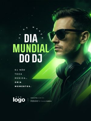 Dia Mundial do DJ 09 de Março DJ Não Toca Música Cria Momentos PSD Editável