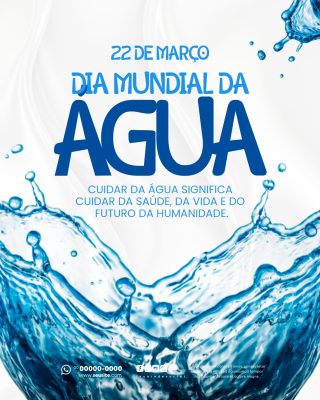 Dia Mundial da Água 22 de Março Social Media PSD Editável
