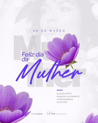 Dia Internacional da Mulher 8 de Março Social Media PSD Editável