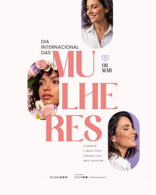 Dia Internacional Das Mulheres 08 de Março Social Media PSD Editável