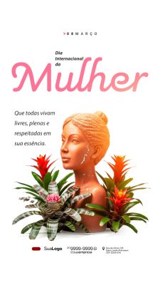 08 Março Dia Internacional Mulher Arte com Frase Inspiradora PSD Editável