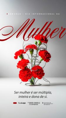 Mulher 08 de Março Dia Internacional Ser Múltipla Story PSD Editável