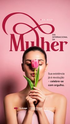 Dia Internacional da Mulher Sua Existência é Revolução PSD Editável