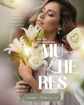 Dia Internacional da Mulher 8 de Março PSD Editável