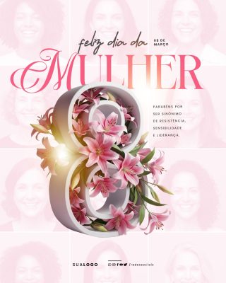 Dia Internacional Das Mulheres 08 de Março Social Media PSD Editável