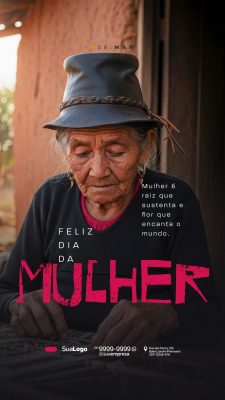 Dia da Mulher 08 Março Mulher Raiz e Flor Arte Instagram PSD Editável