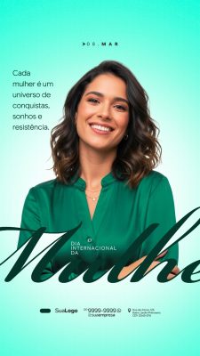 Dia da Mulher 08 de Março Cada Mulher é um Universo de Conquistas PSD Editável