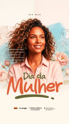 Dia da Mulher 08 de Março Empoderamento Feminino Post Stories PSD Editável