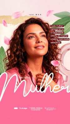 Dia da Mulher 08 de Março Força Inspiração Liderança PSD Editável