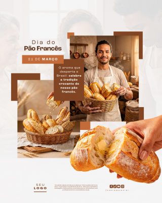 Dia do Pão Francês 21 de Março Celebre a Tradição Crocante PSD Editável