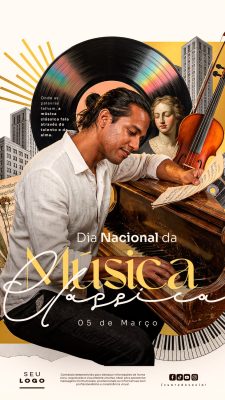 Dia Nacional da Música Clássica 05 de Março Story Poster PSD Editável